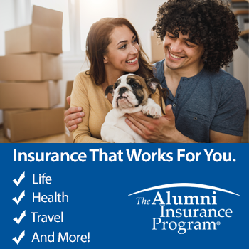 Insurance that works for you. The Alumni Insurance Program.
